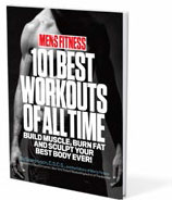 Men's Fitness - 101 Best Workouts of all time